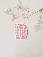 Overstimulated Moms Club Sticker